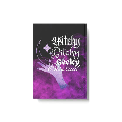 Witchy, Bitchy, Geeky, Bisexual Hard Backed Journal, Grimoir, Notebook, Funny, Pagan, Wiccan, Lined, Unlined, and Graph