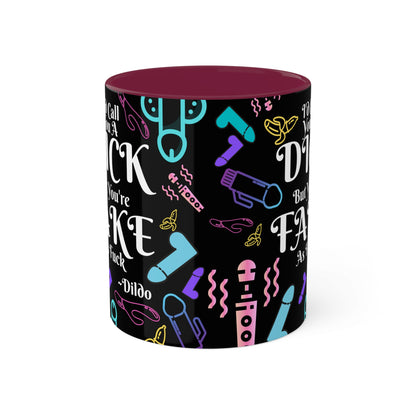 I'd Call You A D*ck Colorful Mugs, 11oz