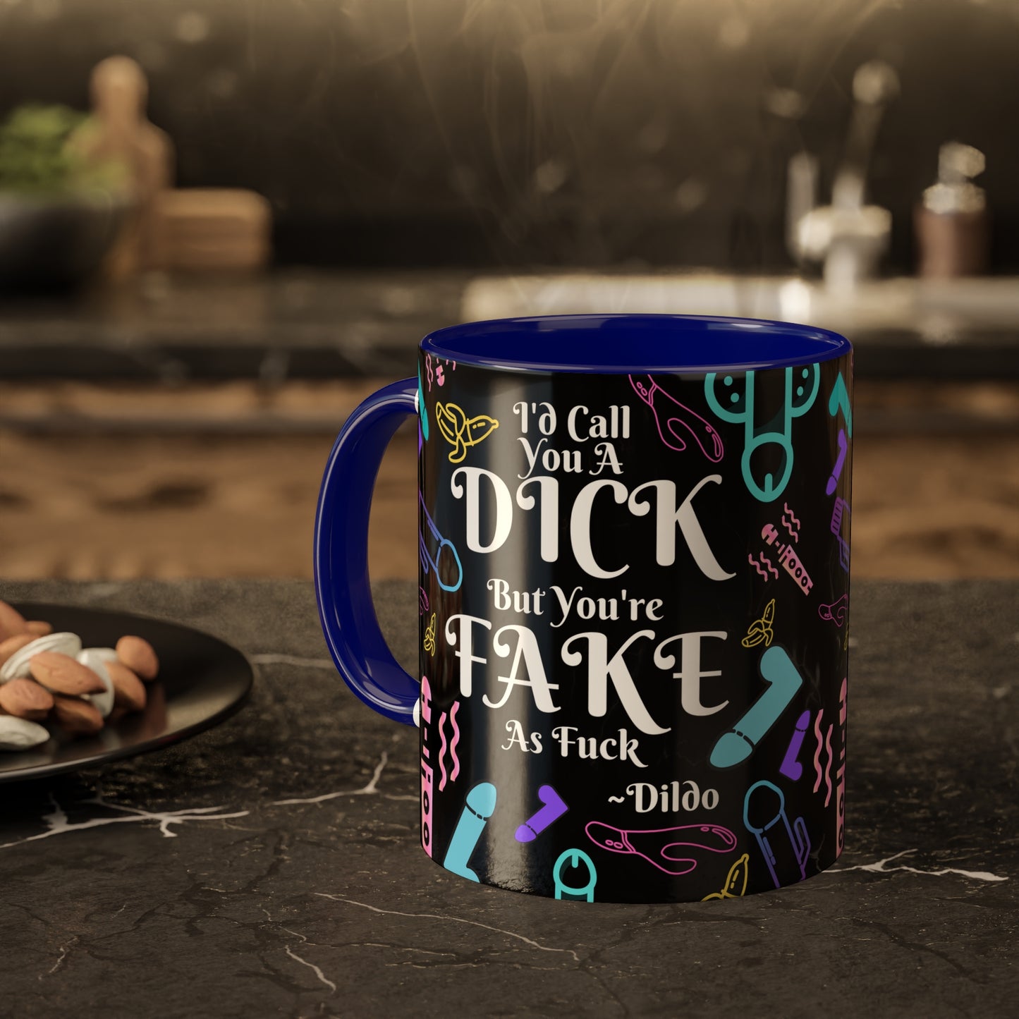 I'd Call You A D*ck Colorful Mugs, 11oz