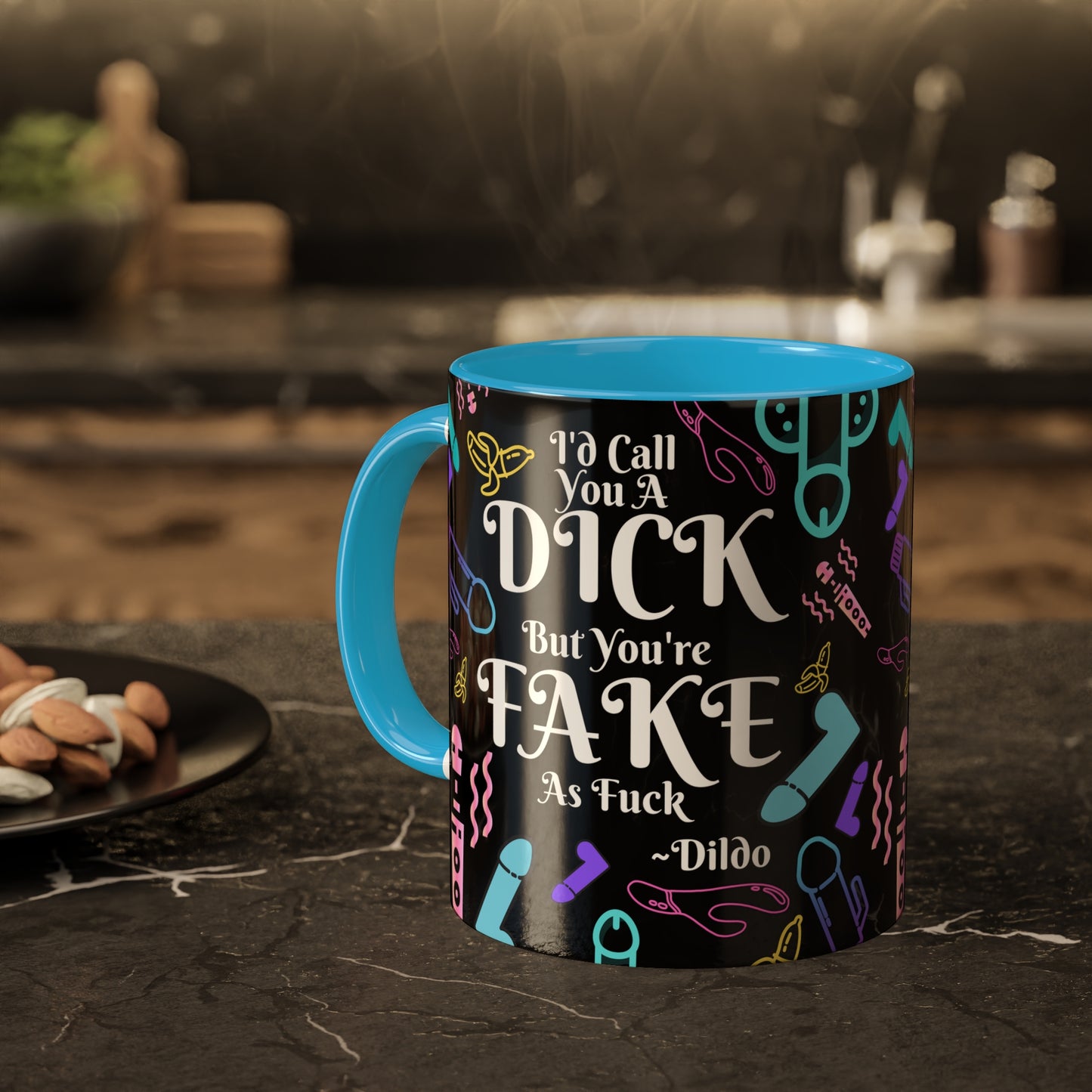 I'd Call You A D*ck Colorful Mugs, 11oz