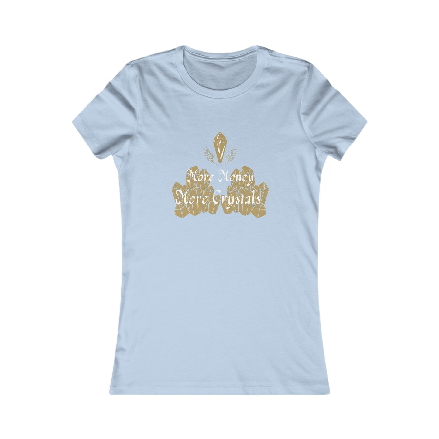 More Money More Crystals Tee