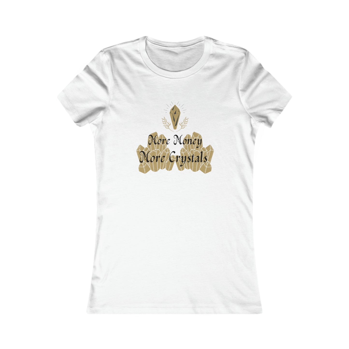 More Money More Crystals Tee